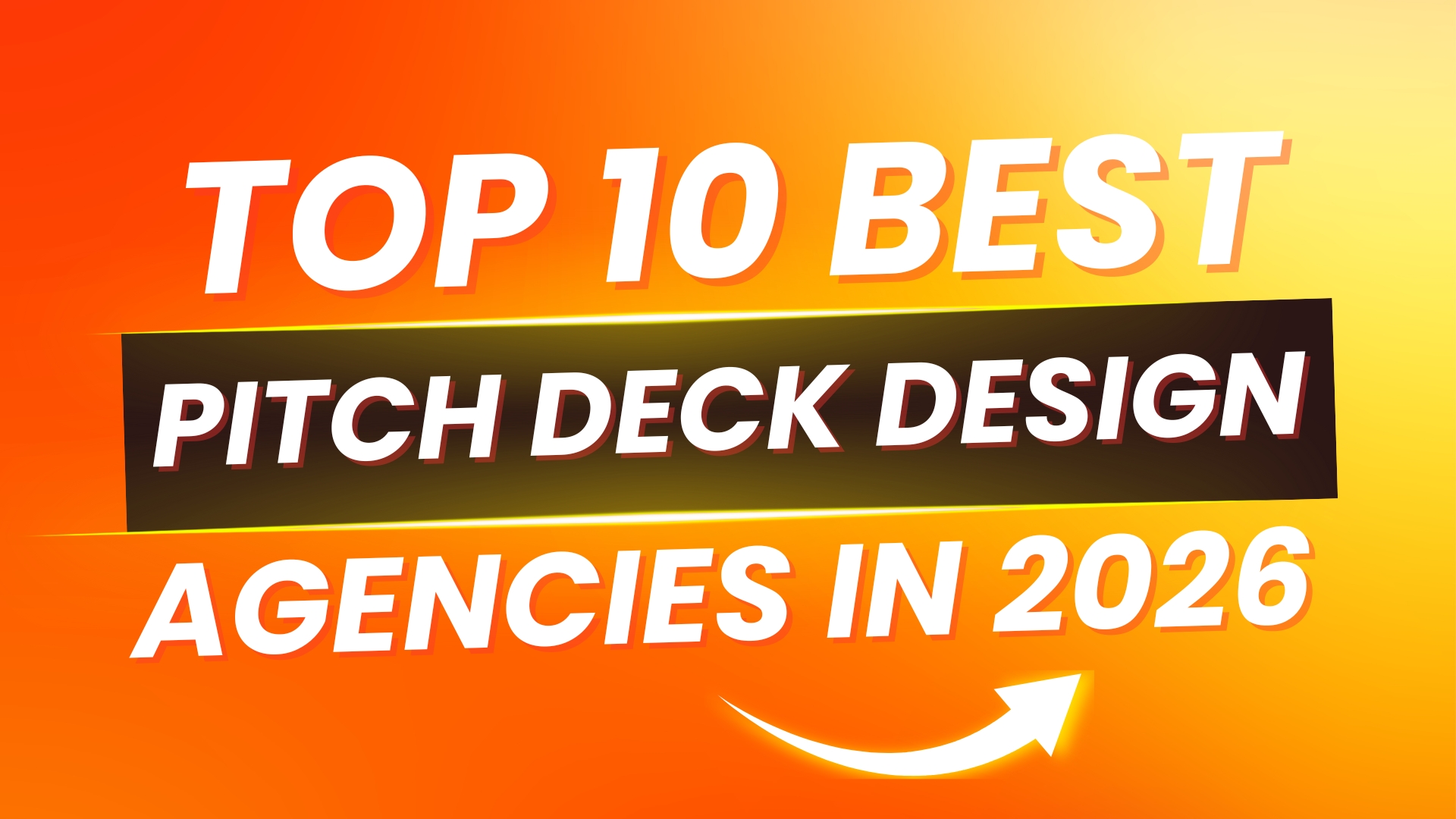 You are currently viewing Top 10 Best Pitch Deck Design Agencies in 2026